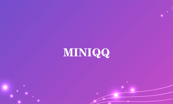 MINIQQ