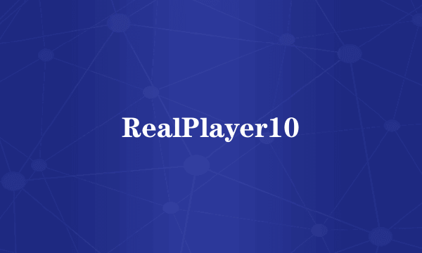 RealPlayer10