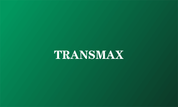 TRANSMAX