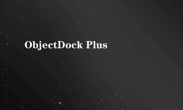 ObjectDock Plus