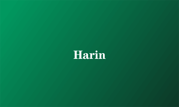 Harin