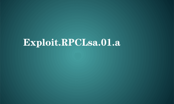 Exploit.RPCLsa.01.a