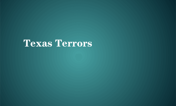 Texas Terrors