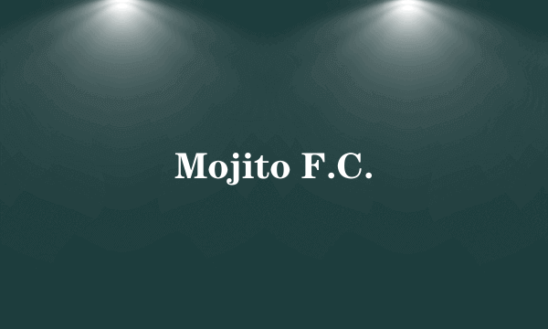 Mojito F.C.