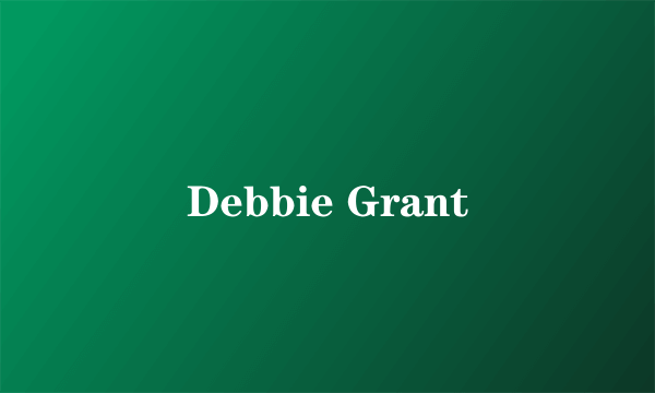 Debbie Grant