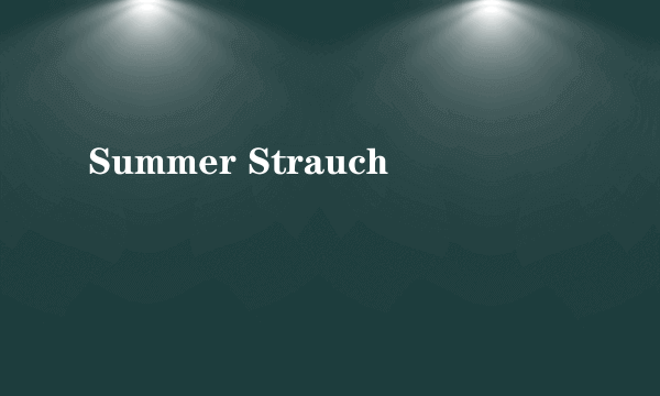 Summer Strauch