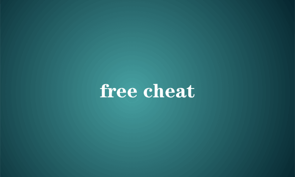 free cheat