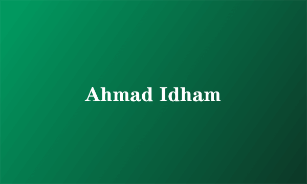 Ahmad Idham