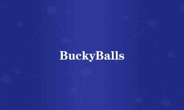 BuckyBalls