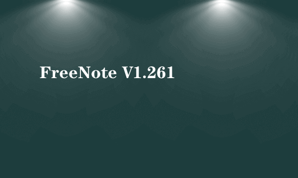 FreeNote V1.261