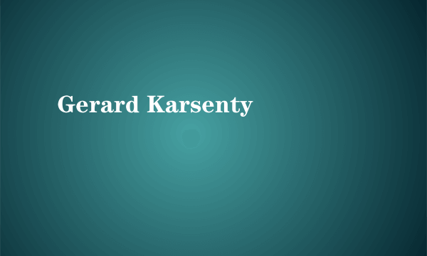 Gerard Karsenty