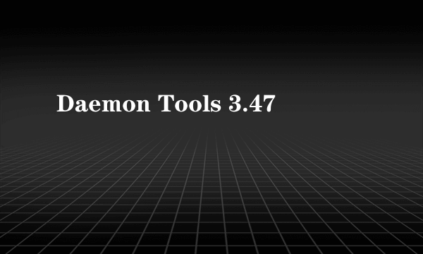 Daemon Tools 3.47