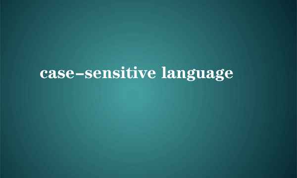 case-sensitive language