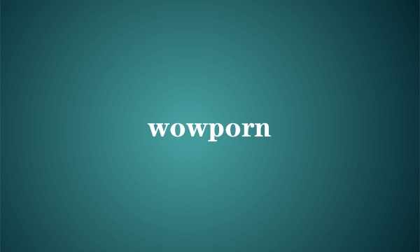 wowporn