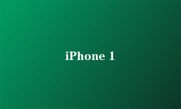 iPhone 1