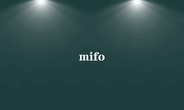 mifo