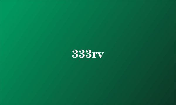 333rv