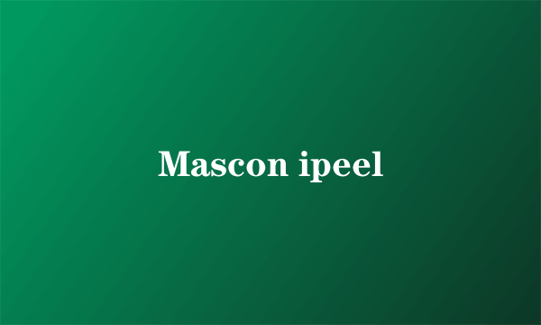 Mascon ipeel