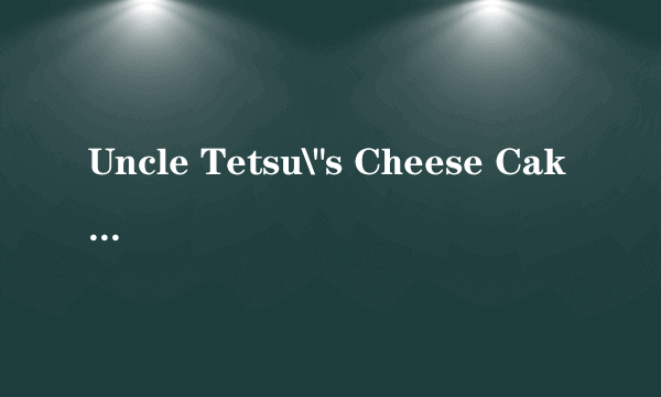 Uncle Tetsu\