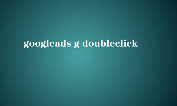 googleads g doubleclick